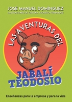 Las aventuras del jabalí teodosio 8468554545 Book Cover