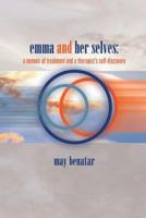 emma and her selves: a memoir of treatment and a therapist's self-discovery 0999596594 Book Cover