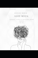 Santé mental: Santé mental (French Edition) B0F8TW564N Book Cover