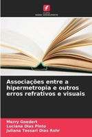 Associações entre a hipermetropia e outros erros refrativos e visuais (Portuguese Edition) 6208573637 Book Cover