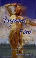 Vagabond Pond 1933242256 Book Cover