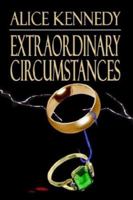 Extraordinary Circumstances 1403355533 Book Cover