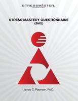 Stress Mastery Questionnaire (Stress Mastery Questionnaire 0970188161 Book Cover