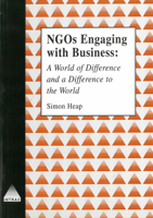 NGOs Engaging with Business (INTRAC NGO Management & Policy) 1897748531 Book Cover