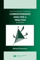 Correspondence Analysis in Practice, Second Edition (Interdisciplinary Statistics) 1584886161 Book Cover