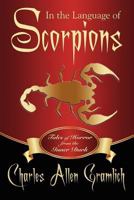 In the Language of Scorpions: Tales of Horror from the Inner Dark 1434444112 Book Cover