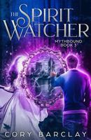 The Spirit Watcher 1790539730 Book Cover