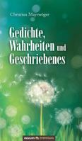 Gedichte, Wahrheiten Und Geschriebenes 3903155187 Book Cover