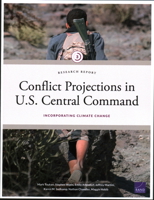 Conflict Projections in U.S. Central Command: Incorporating Climate Change 1977412467 Book Cover