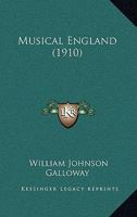 Musical England 1146494564 Book Cover