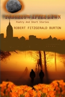 Tomorrow After Dawn 1329440757 Book Cover