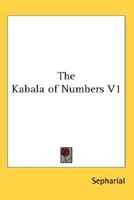 The Kabala of Numbers V1 1497982480 Book Cover