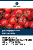 Integrierte Sch�dlingsbek�mpfung (Ipm) Von Tuta Absoluta Meyrick 6203364029 Book Cover