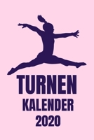 Turnen Kalender 2020: Wochenkalender Turnerin 2020 A5 I Wochenplaner Monatsplaner Jahresplaner I Tagebuch Terminplaner Gymnastik I Notizen Ziele Kontakte Feiertage Deutschland I M�dchen Geschenk Kalen 1674411227 Book Cover