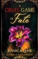 A Cruel Game of Fate B0CR34KWK8 Book Cover