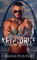 Klutch's Kryptonite (Bastard Saints MC) B0GZS57X71 Book Cover