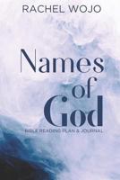 Names of God: Bible Reading Plan & Journal 173141319X Book Cover