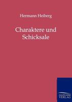 Charaktere und Schicksale 1479266612 Book Cover