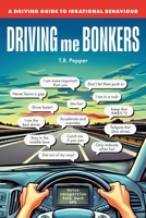 Driving me Bonkers 1923443216 Book Cover