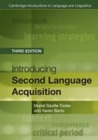 Introducing Second Language Acquisition (Cambridge Introductions to Language and Linguistics) 1107648238 Book Cover