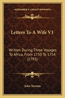 Letters to a Wife, by the Author of Cardiphonia. of 2; Volume 1 1170555853 Book Cover