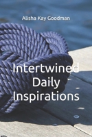 Intertwined Daily Inspirations B0CLJY13HL Book Cover