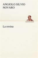 La rovina 1481078690 Book Cover
