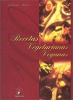 Recetas Vegetarianas Veganas (Spanish Edition) 9872052913 Book Cover