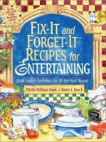 Fix-it and Forget-it Recipes for Entertaining: Slow Cooker Favorites for All the Year Round 156148377X Book Cover