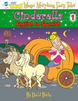 Learn Spanish Through Fairy Tales Cinderella Level 1 (Foreign Language Through Fairy Tales) (Foreign Language Through Fairy Tales) 1891888269 Book Cover