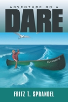 Adventure on a Dare 1438956622 Book Cover