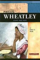 Phillis Wheatley: Slave And Poet 0756551668 Book Cover