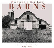 Michigan's Heritage Barns 0870135201 Book Cover