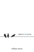 Pigeons and Pussy 1848613075 Book Cover