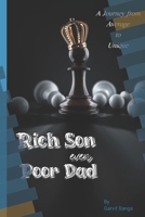 RICH SON Even Poor DAD: Journey from MIddle class to Be Rich B0CGG3XLRV Book Cover