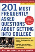 Best Answers to the 201 Most Frequently Asked Questions about Getting into College 0071432116 Book Cover