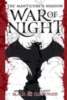 War of Night: The Manticore's Shadow: Book One (The Manticore's Shadow (4 Books)) B0DXVH4D22 Book Cover