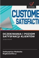 Oczekiwania I Poziom Satysfakcji Klientów (Polish Edition) 6208624959 Book Cover