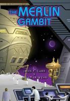The Merlin Gambit (Cosmic Computer) 0937912239 Book Cover