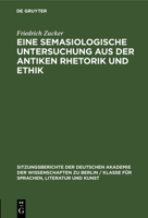 Eine Semasiologische Untersuchung Aus Der Antiken Rhetorik Und Ethik 3112564197 Book Cover