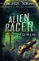 Alien Racer 1939233712 Book Cover