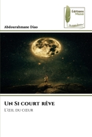 Un Si court rêve (French Edition) 620781634X Book Cover