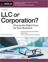 LLC or Corporation?: Choose the Right Form for Your Business 1413333648 Book Cover