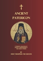 Ancient Patericon: A Thematic Collection of Sayings & Apophthegms of the Desert Fathers (Orthodox Christian Publications) B0GNSY26TC Book Cover