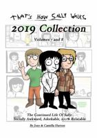 That's How Sally Walks - 2019 Collection 1716574137 Book Cover