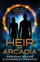 Heir of Arcadia 1732507198 Book Cover