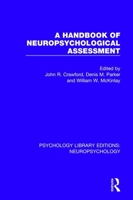 A Handbook of Neuropsychological Assessment 1138591793 Book Cover