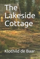 The Lakeside Cottage 1653320737 Book Cover