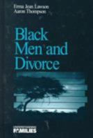 Black Men and Divorce (Understanding Families series) 0803959540 Book Cover