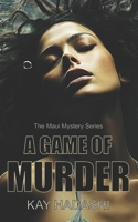 A Game of Murder B08BVY16TB Book Cover